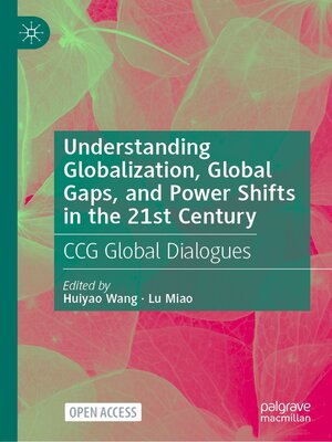cover image of Understanding Globalization, Global Gaps, and Power Shifts in the 21st Century